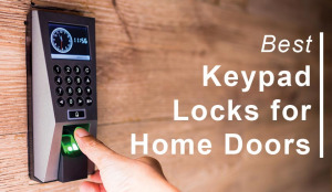 best keypad lock for door