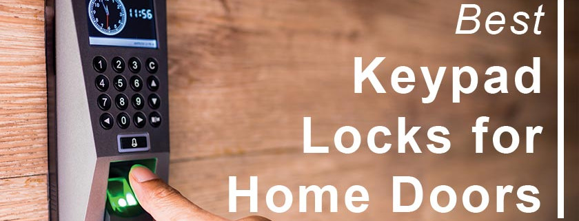 best keypad lock for door